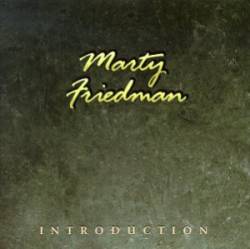 Marty Friedman : Introduction